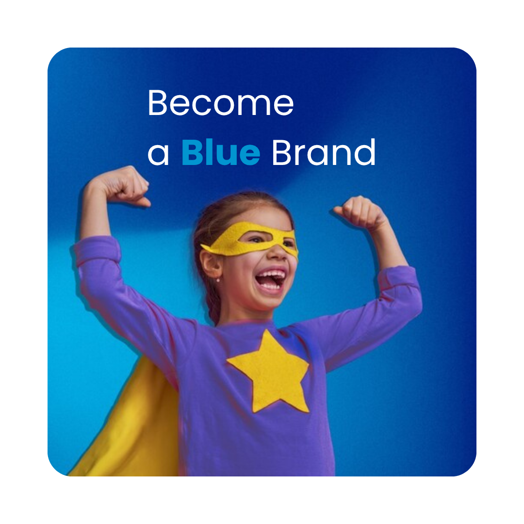 Become a blue brand
